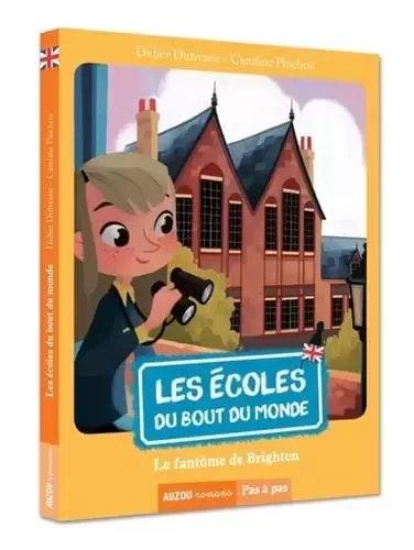 Les écoles du bout du monde - Le fantôme de Brighton