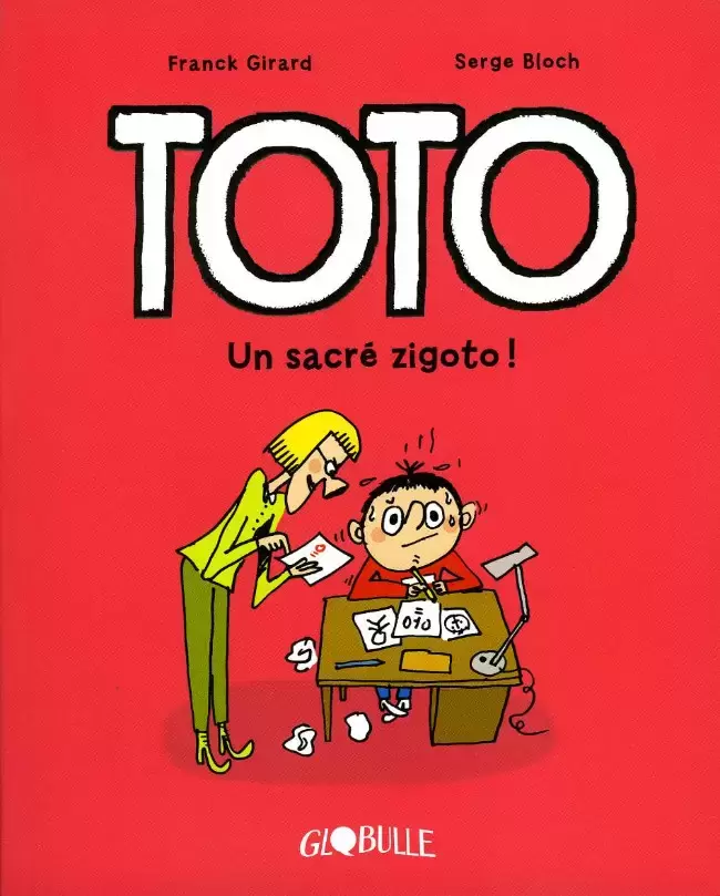 Toto - un sacré zigoto !