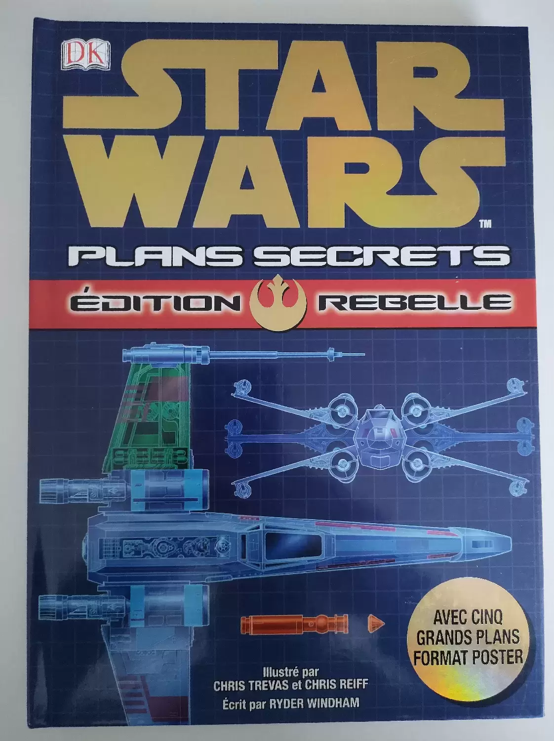 Beaux livres Star Wars - Star Wars Plans Secrets: Édition Rebelle