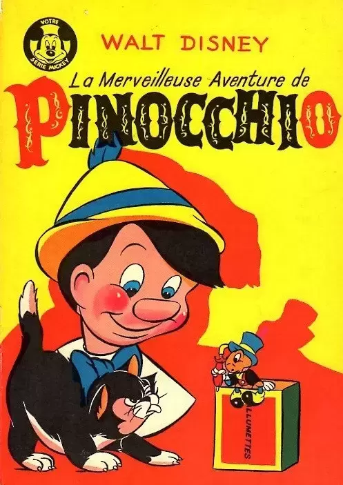 Votre série Mickey 2ème série - Albums Filmés ODEJ - La Merveilleuse Aventure de Pinocchio / Mickey et la clé perdue