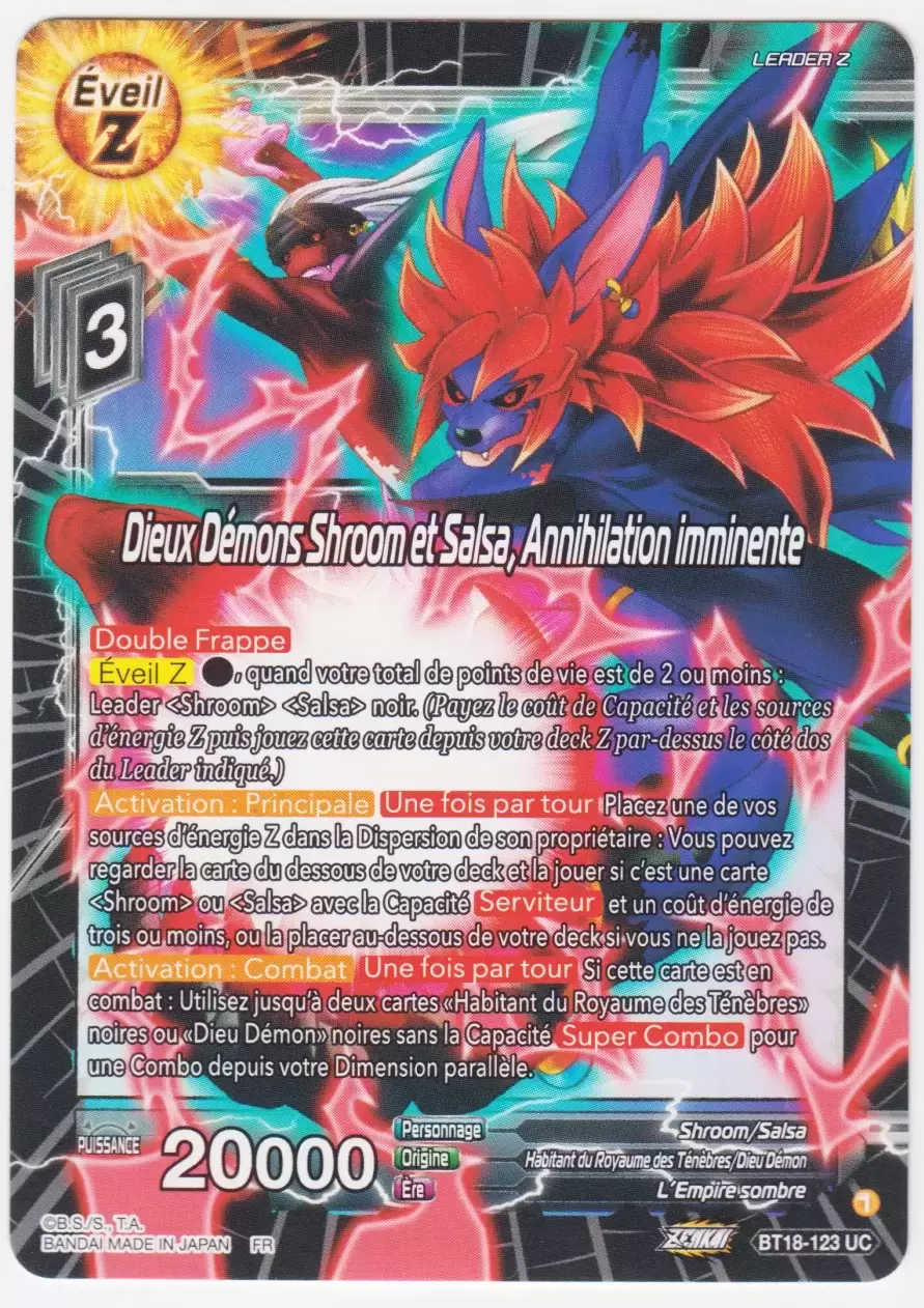 Dawn of the Z-Legends [BT18] - Dieux Démons Shroom et Salsa, Annihilation imminente