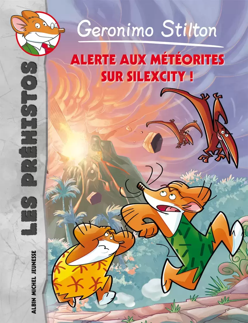 Géronimo Stilton - Les Préhistos - Alerte aux météorites sur Silexcity !