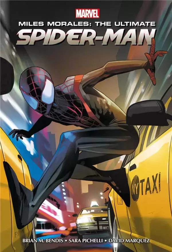 Miles Morales : The Ultimate Spider-Man - Miles Morales : The Ultimate Spider-Man
