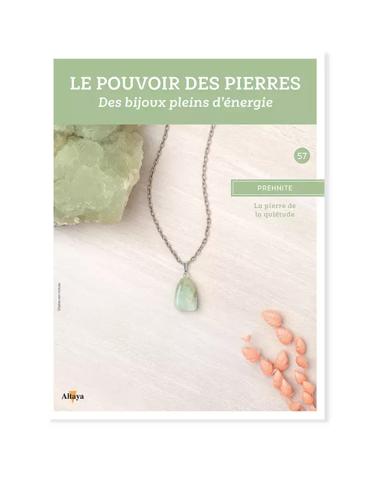 Le pouvoir des pierres - Prehnite