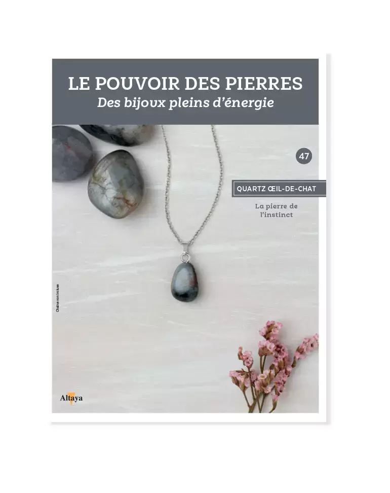 Le pouvoir des pierres - Quartz Oeil de Chat