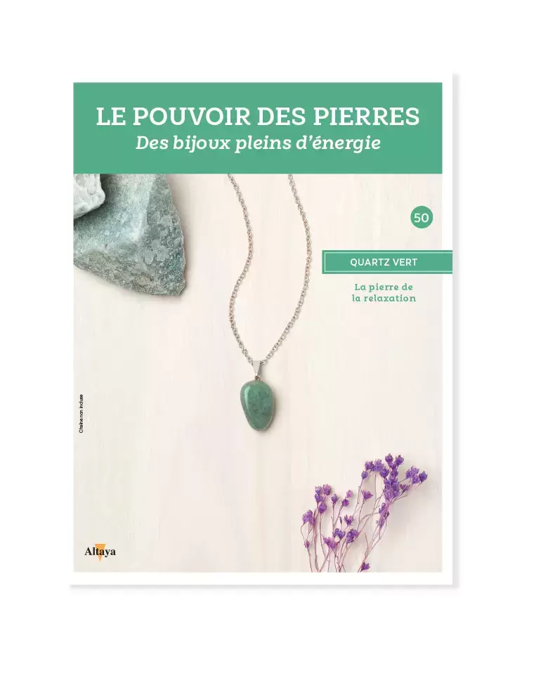 Le pouvoir des pierres - Quartz Vert