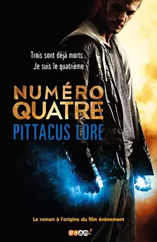 Lorien Legacies - Numéro Quatre