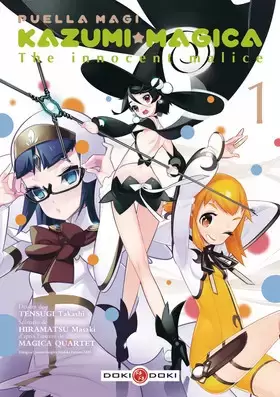 Puella Magi Kazumi Magica : The Innocent Malice - Tome 1