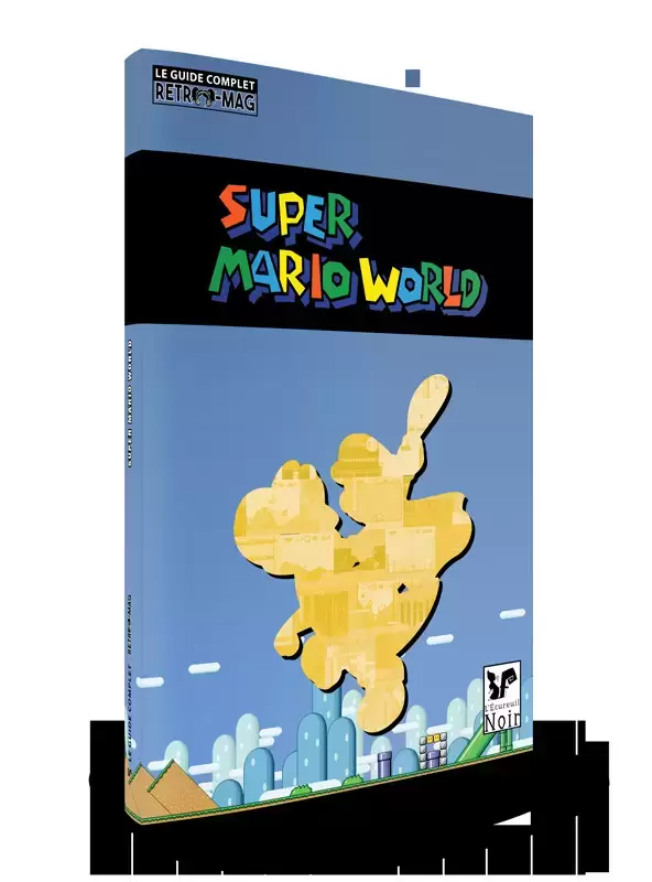 Guides Jeux Vidéos - Guide Complet Retro-Mag Super Mario World Super Nintendo (SNES)