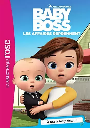 Baby Boss - À bas la baby-sitter !