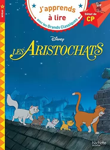 J’apprends à lire avec les Grands Classiques - Les Aristochats