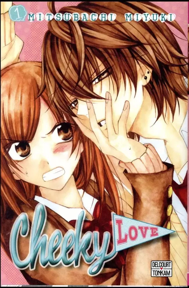 Cheeky love - Tome 1