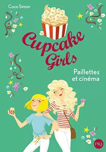 Cupcake Girls - Paillettes et cinéma