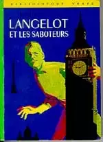Langelot - Langelot et les saboteurs