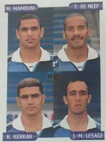 Foot 2001 - Maamar Mamouni - Thierry De Neef - Jean-Michel Lesage - Le Havre