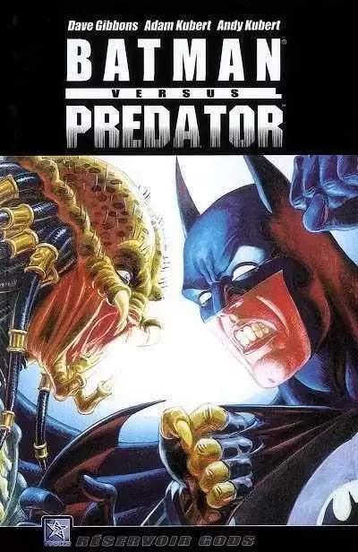 Batman versus Predator - Batman versus Predator