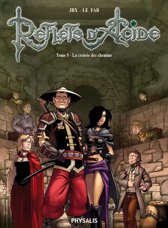 Reflets d\'Acide - La Croisée Des Chemins