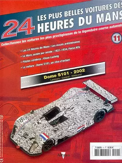 Altaya - Les plus belles voitures des 24 heures du Mans - Dome S101 - 2002