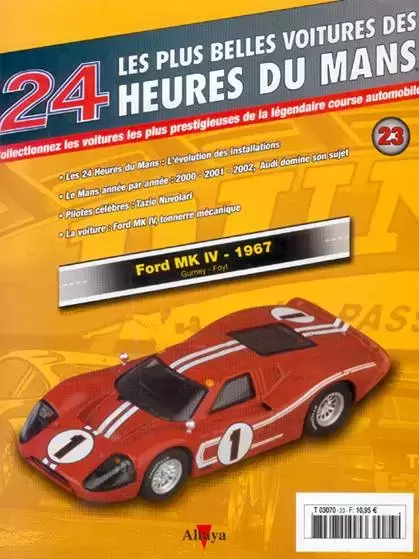 Altaya - Les plus belles voitures des 24 heures du Mans - Ford MK IV - 1967