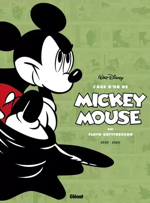 L\'âge d\'or de Mickey Mouse - Mickey contre le Fantôme noir et autres histoires (1939-1940)