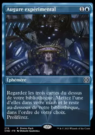 Tous Phyrexians - Augure expérimental