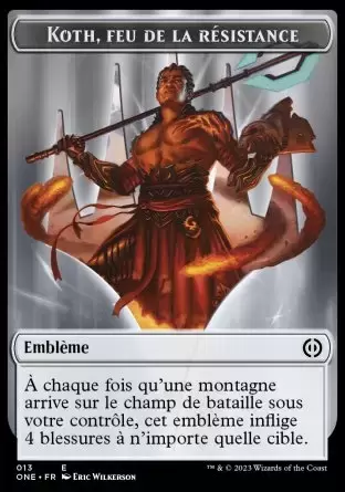 Tous Phyrexians - Emblème Koth, Feu de la Résistance