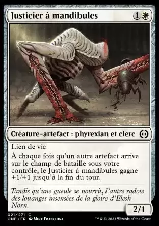 Tous Phyrexians - Justicier à mandibules