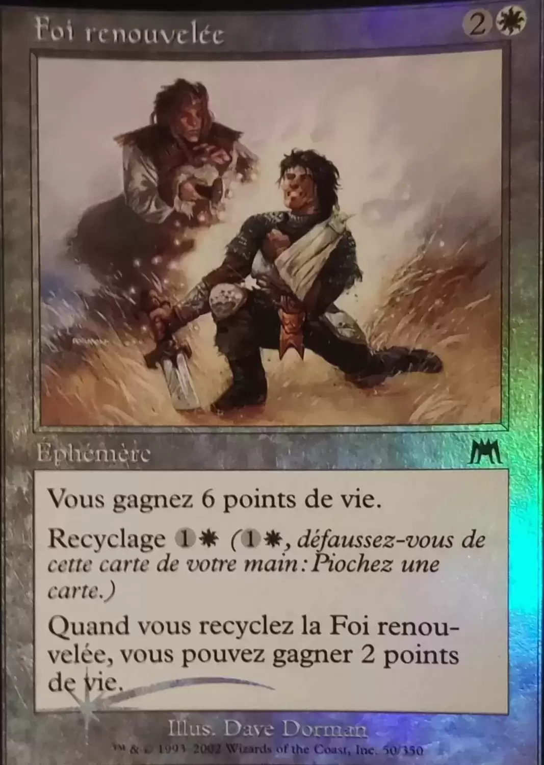Onslaught - Foi renouvelée Foil