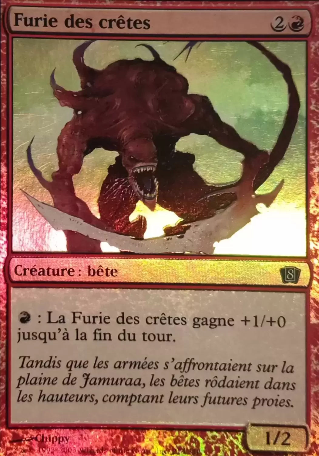 8ème Edition - Furie des crêtes Foil