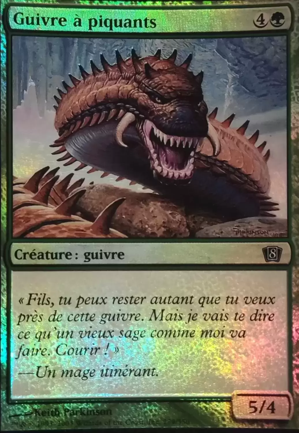 8ème Edition - Guivre à piquants Foil