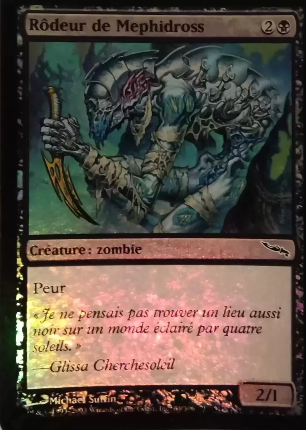 Mirrodin - Rôdeur de Mephidross Foil