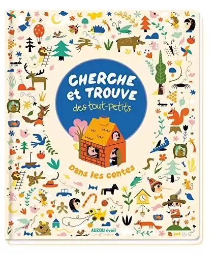 Cherche et Trouve - Cherche et trouve des tout petits - Dans Les Contes