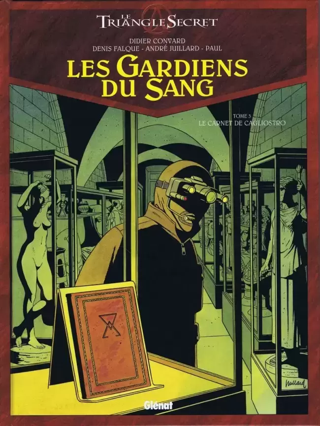 Le triangle Secret - Les Gardiens du Sang - Le Carnet de Cagliostro