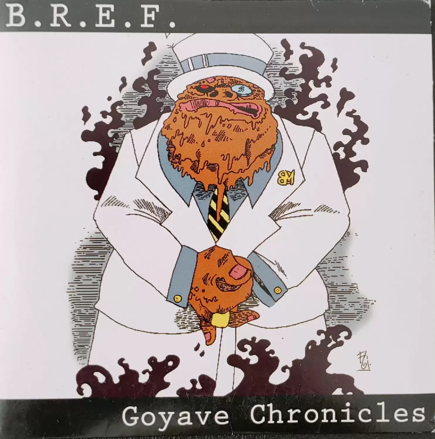 B.R.E.F. - B.R.E.F. - Goyave Chronicles