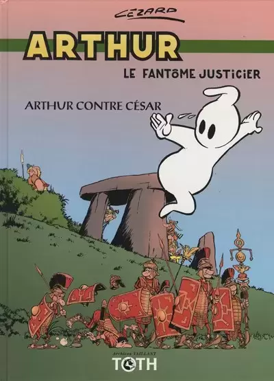 Arthur le fantôme justicier - Arthur contre César