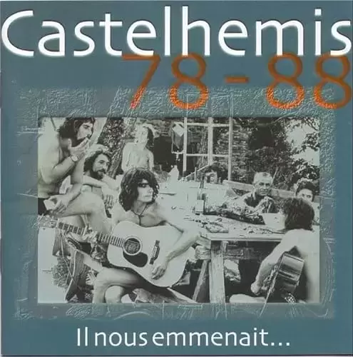 Castelhemis - 78-88, Il nous emmenait...