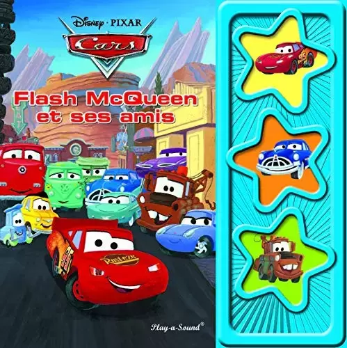 Livres Disney/Pixar - Cars : Flash Mc Queen Et Ses Amis