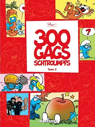 Les Schtroumpfs - 300 gags de schtroumpfs Tome 2