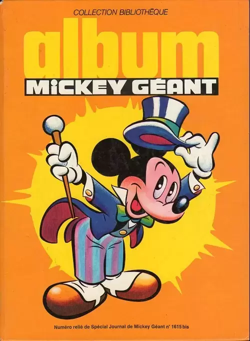 Mickey Géant - Numéro relié de spécial journal de mickey géant n° 1615 bis