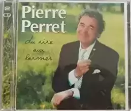 Pierre Perret - Du rire aux larmes
