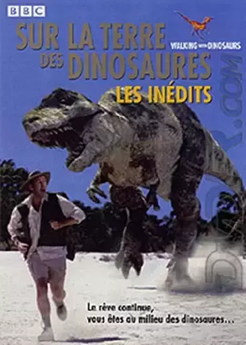 Autres Films - Sur la terre des dinosaures - Les inédits