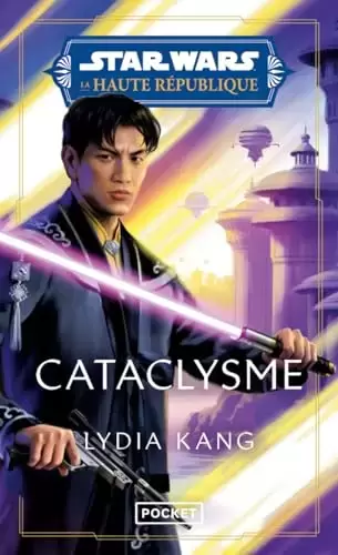 Star Wars : Pocket - Star Wars : La Haute République : Cataclysme
