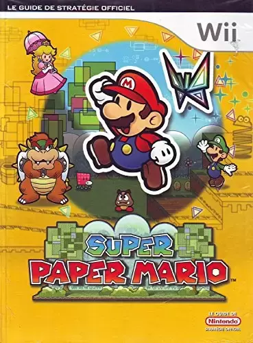 Guides Jeux Vidéos - Guide stratégique Super Paper Mario