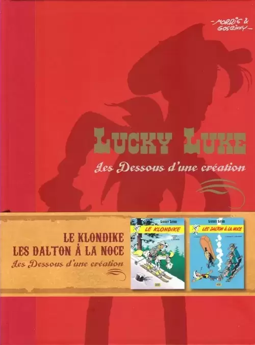 Lucky Luke Les Dessous D\'une Création - Le klondike - Les dalton à la noce