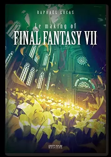 Beaux Livres Manga/Jeux Vidéos - Final Fantasy VII & FFVII Remake : Le making of