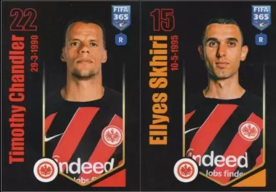 FIFA 365 - 2024 - Timothy Chandler / Ellyes Skhiri - Eintracht Frankfurt