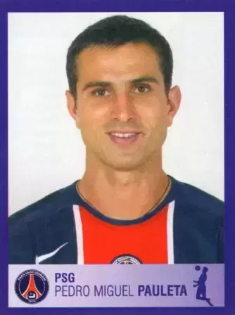 Foot 2006 - Championnat de France de L1 et L2 - 30 Ans - Pedro Miguel Pauleta - Paris