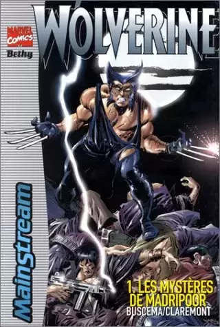 Wolverine - Mainstream - Les mystères de Madripoor