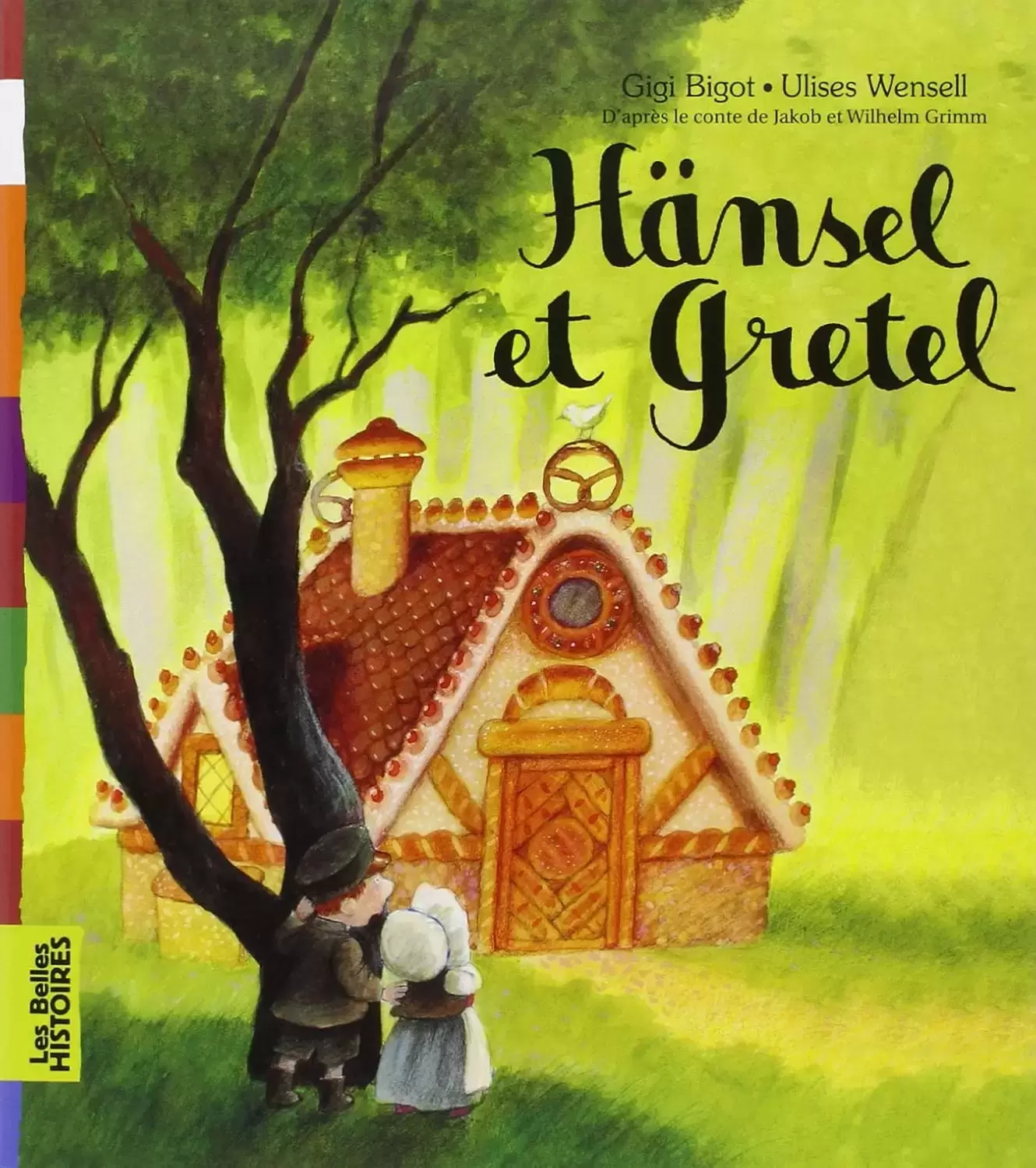 Les belles HISTOIRES - Bayard Jeunesse - Hänsel et Gretel