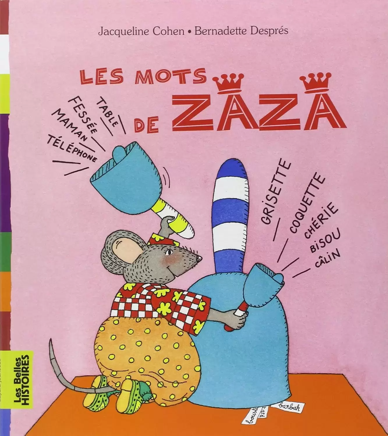 Les belles HISTOIRES - Bayard Jeunesse - Les mots de Zaza